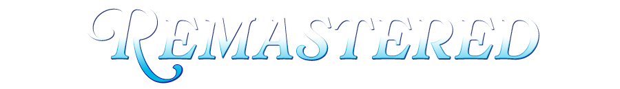 Remastered